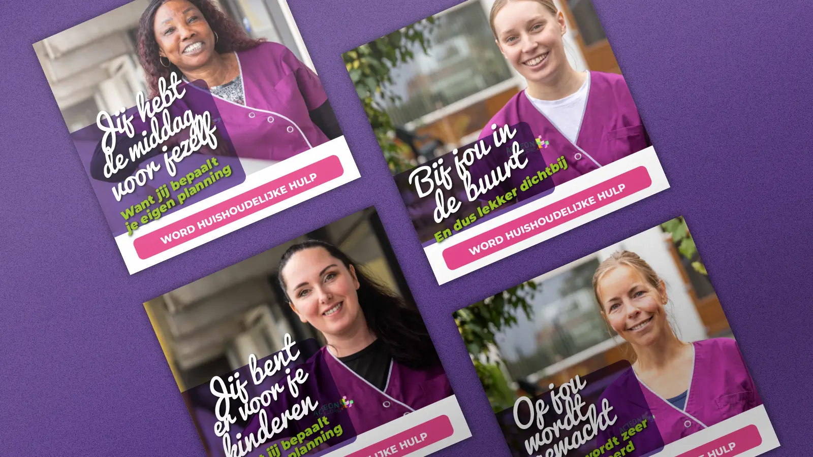 Campagne posters kom werken bij Acteon Thuiszorg.